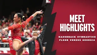 Highlights: Arkansas Floor Versus Georgia | RAZORABACK GYMNASTICS