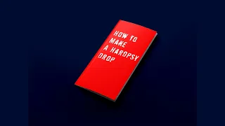 Hardpsy | HOW TO MAKE A HARDPSY DROP