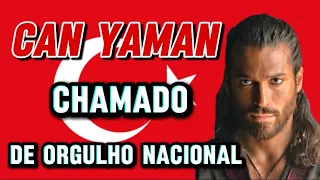 🗣💥 🧑‍💻 CAN YAMAN ORGULHO NACIONAL ‼️💥🤔