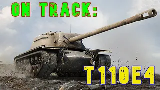 On Track: T110E4 ll Wot Console - World of Tanks Console Modern Armour