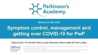 Symptom control, management and getting over COVID-19 for PwP | Parkinson's Academy