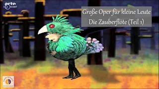 Große Oper für kleine Leute | Die Zauberflöte (Teil 1)
