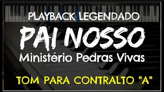 🎤 Pai Nosso (PLAYBACK LEGENDADO - TOM CONTRALTO "A") Pedras Vivas, by Niel Nascimento