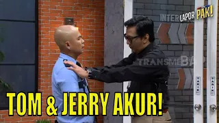 Akibat Persaingan Cinta, Bikin Tom & Jerry Akur | LAPOR PAK! (08/08/23) Part 2