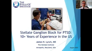 Stellate Ganglion Block for Posttraumatic Stress Disorder, Dr. James Lynch, FearLess, Australia 2021