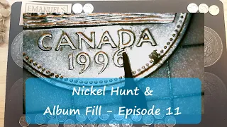 Nickel Hunt & Album Fill - Episode 11