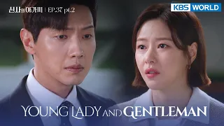 (ENG/ CHN/ IND) Young Lady and Gentleman : EP.37 Part.2 (신사와 아가씨) | KBS WORLD TV 220205