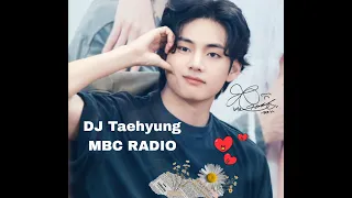 Dj Taehyung - MBC Radio(Starry Night) 27-28 September 2022