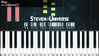 [Easy] We are the Crystal Gems - Steven Universe | Piano Tutorial with Finger Numbers