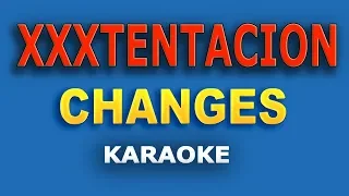 XXXTENTACION - Changes LYRICS Karaoke