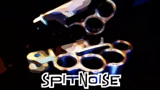 Spitnoise - Who's the Hardest