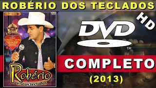 DVD Robério e Seus Teclados 15 Anos Ao Vivo (2013) | Show Completo