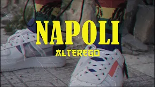 Alterego - NAPOLI (official video)