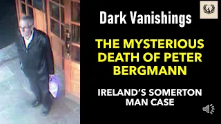 The Mysterious Death of Peter Bergmann: Ireland's Somerton Man Case