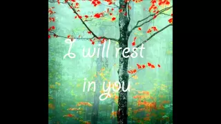 Mindy Gledhill - I Will Rest In You Lyrics