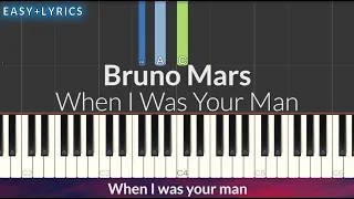 Bruno Mars - When I Was Your Man EASY Piano Tutorial + Lyrics