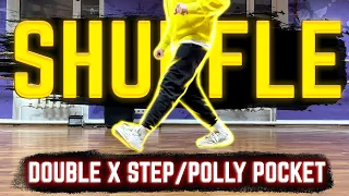How to dance Shuffle (Shuffle Dance Moves Tutorial) DOULE X Step POLLY POCKET #dance
