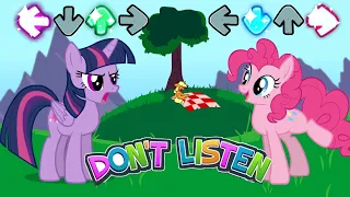 Friday Night Funkin' - "Don't Listen" but Twilight Sparkle and Pinkie Pie Sings It