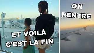 FIN DES VACANCES - RETOUR EN FRANCE