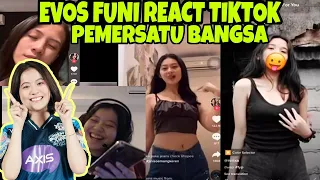 EVOS FUNI REACT TIKTOK PEMERSATU BANGSA!!