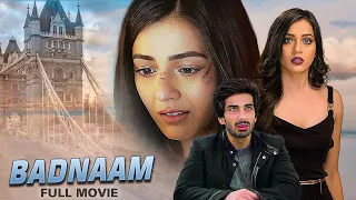 Badnaam (2021) Full Hindi Movie - Priyal Gor, Mohit - बदनाम Heart Touching Revenge Love Story [4K]