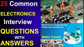 Top 25 Basic Electronics Interview Questions With Answers । Electronics Engineering Interview  💻