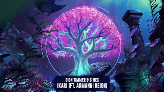 Dion Timmer & G-REX - Ikari ft. Armanni Reign