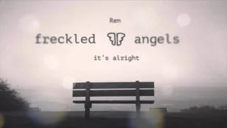 Ren - It's Alright