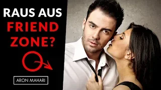 Raus aus der Friendzone - Diese Frage entscheidet ALLES