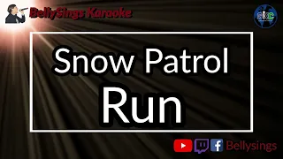 Snow Patrol - Run (Karaoke)