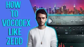 How To Use Vocodex Like Zedd and Haywire | FL Studio (Not a serious video)