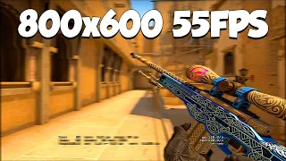 800x600 with 55 fps • CS:GO