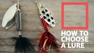 How to Choose a lure - Trout Fishing