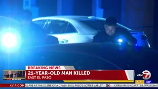 21-year-old man killed in East El Paso shooting, police search for suspect