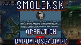 OPERATION BARBAROSSA HARD #3 SMOLENSK : World Conquerer 4