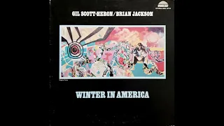 Gil Scott Heron & Brian Jackson   -Winter in America  -1974 -FULL ALBUM