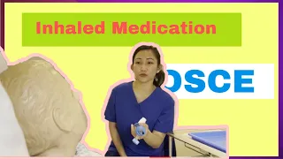 Administration of Inhaled Medication (AIM) OSCE 2021