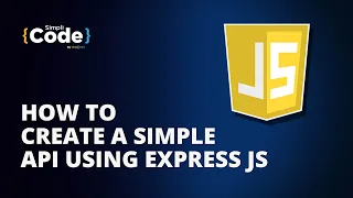 How to Create a Simple API Using Express JS | Express JS For Beginners | #Shorts | SimpliCode