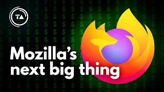 Mozilla is finally moving beyond Firefox!