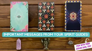 Important Messages from Your Spirit Guides! | Pick with your zodiac, too! | Timeless Reading