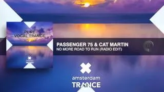 Passenger 75 & Cat Martin - No More Road To Run (Radio Edit)
