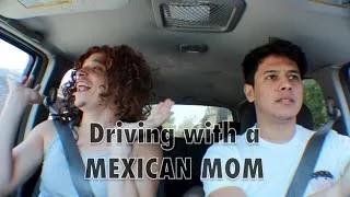 Driving with a MEXICAN MOM [PART 1]