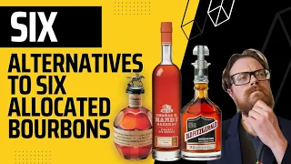 Six Great Alternatives to Six Allocated Bourbons and Whiskeys! #bourbon #rye