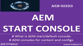 AEM Beginner #7 | AEM Start console
