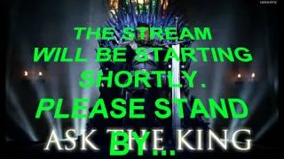 Pre-Stream July 17: Ask the King RETURNS!