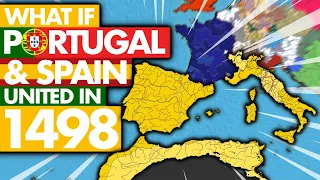 What if SPAIN & PORTUGAL united in 1498?
