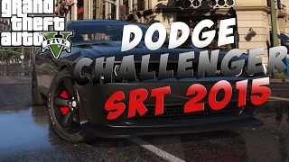 GTA 5 Mods -  2015 Dodge Challenger SRT Supercharged 6.2 liter HEMI V8 Hellcat