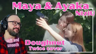 NiziU Maya & Ayaka - Doughnut (TWICE) Cover MV reaction
