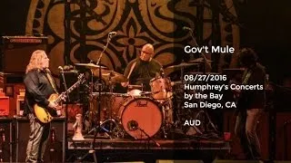 Gov't Mule Live at Humphrey's Concerts by the Bay, San Diego, CA - 08/27/2016 Full Show AUD