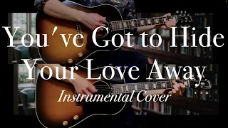 “You've Got to Hide Your Love Away"  - The Beatles ビートルズ (Instrumental Cover) / Gibson J-160E